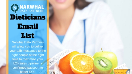 Buy verified Dieticians Email List for multi-channel marketing campaigns from Narwhal Data Partners. Reach decision makers to increase revenue