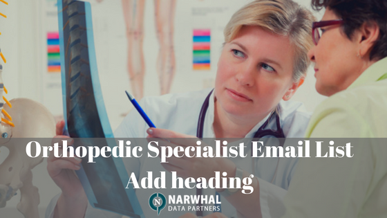 Orthopedic Specialist Email List