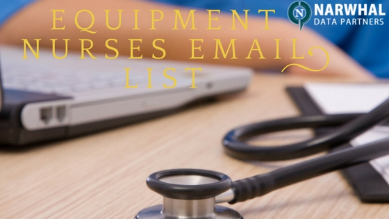 Equipment Nurses Email List